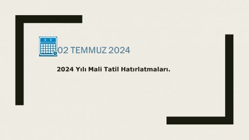 2024-038 2024 Yılı Mali Tatil Hatırlatmaları.